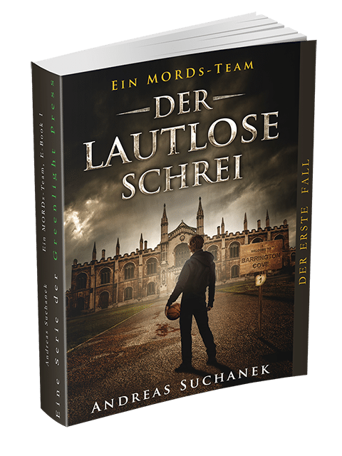 Ein MORDs-Team – Band 1: Der lautlose Schrei von Andreas Suchanek Ein MORDs-Team - Band 1: Der lautlose Schrei von Andreas Suchanek