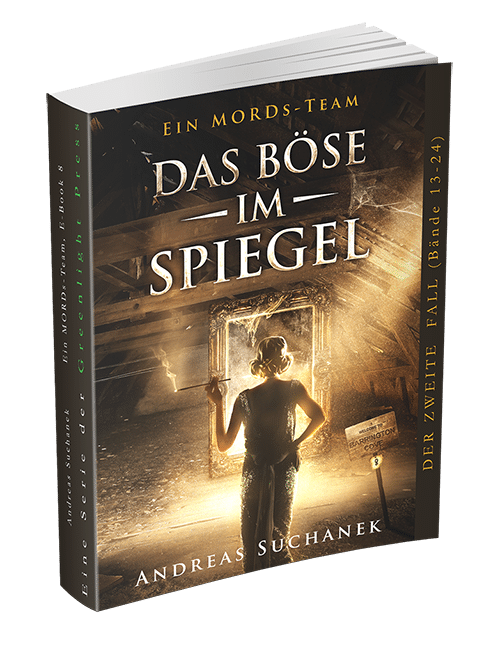 Ein MORDs-Team – Band 8: Das Böse im Spiegel von Andreas Suchanek Ein MORDs-Team - Band 8: Das Böse im Spiegel von Andreas Suchanek