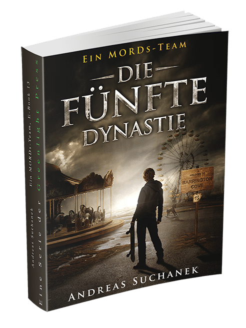 Ein MORDs-Team - Band 13: Die fünfte Dynastie von Andreas Suchanek