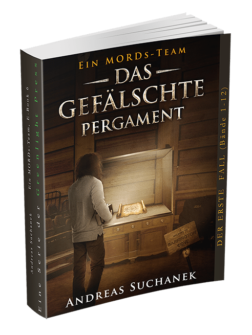 Ein MORDs-Team – Band 6: Das gefälschte Pergament von Andreas Suchanek Ein MORDs-Team - Band 6: Das gefälschte Pergament von Andreas Suchanek