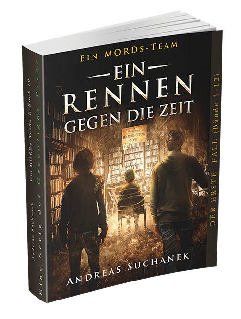 Ein MORDs-Team – Band 10: Ein Rennen gegen die Zeit von Andreas Suchanek Ein MORDs-Team - Band 10: Ein Rennen gegen die Zeit von Andreas Suchanek