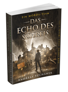 Ein MORDs-Team - Band 12: Das Echo des Schreis von Andreas Suchanek