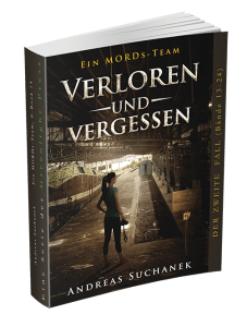 Ein MORDs-Team - Band 14: Verloren und Vergessen von Andreas Suchanek