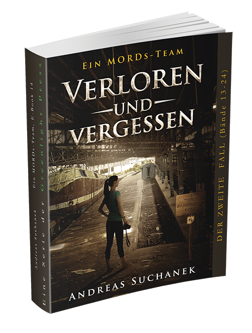 Ein MORDs-Team – Band 14: Verloren und Vergessen von Andreas Suchanek Ein MORDs-Team - Band 14: Verloren und Vergessen von Andreas Suchanek