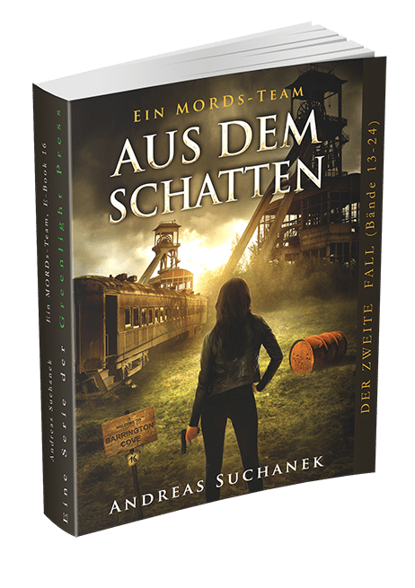 Ein MORDs-Team – Band 16: Aus dem Schatten von Andreas Suchanek Ein MORDs-Team - Band 16: Aus dem Schatten von Andreas Suchanek