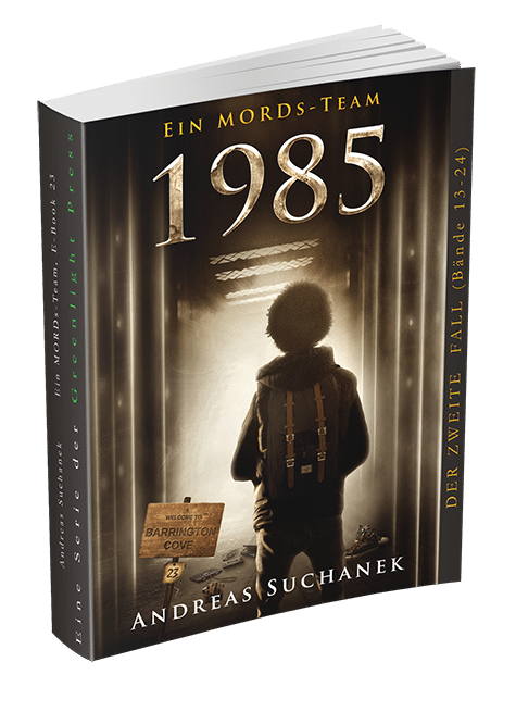 Ein MORDs-Team – Band 23: 1985 von Andreas Suchanek